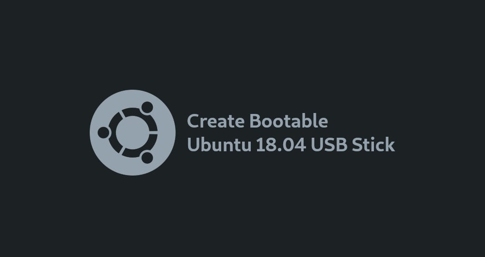How to Create Bootable Ubuntu USB Stick on Linux Linuxize