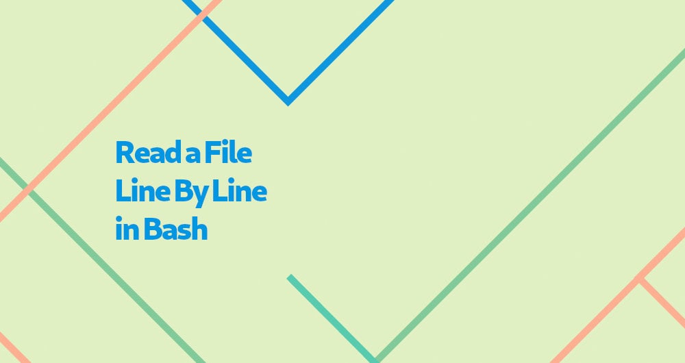 How to Read a File Line By Line in Bash Linuxize