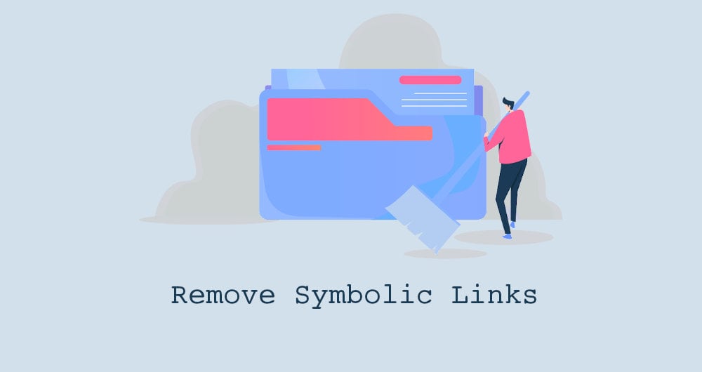 How to Remove (Delete) Symbolic Links in Linux Linuxize
