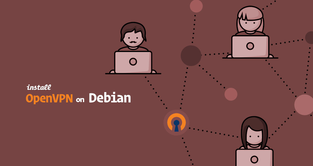 How to Set Up an OpenVPN Server on Debian 9 Linuxize