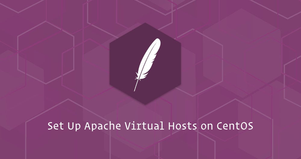 How to Set Up Apache Virtual Hosts on CentOS 7 Linuxize