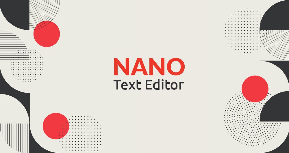 How to Use Nano, the Linux Command Line Text Editor Linuxize