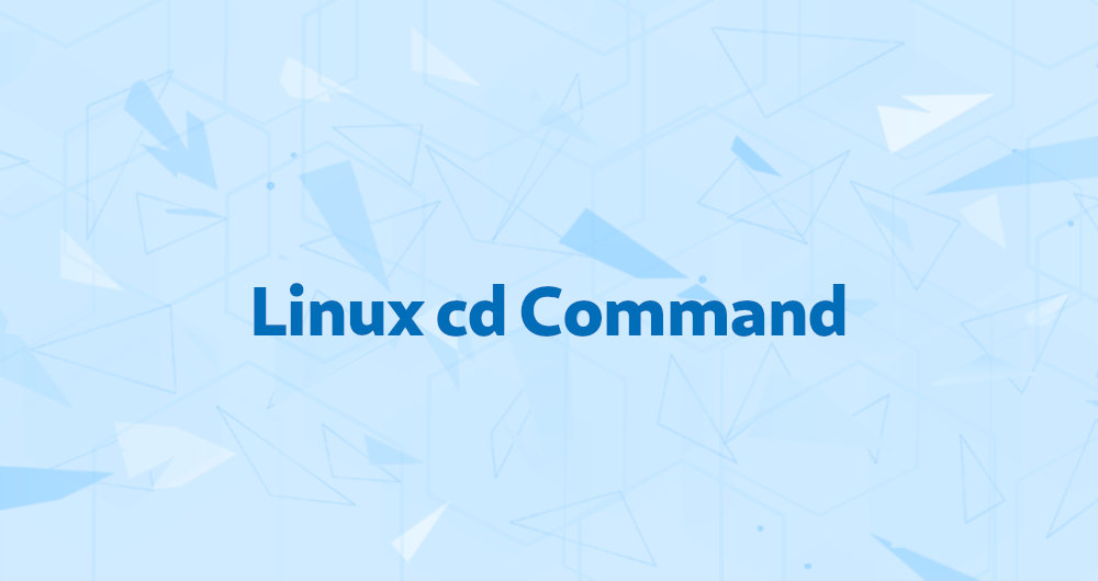 Cd Command in Linux (Change Directory) Linuxize