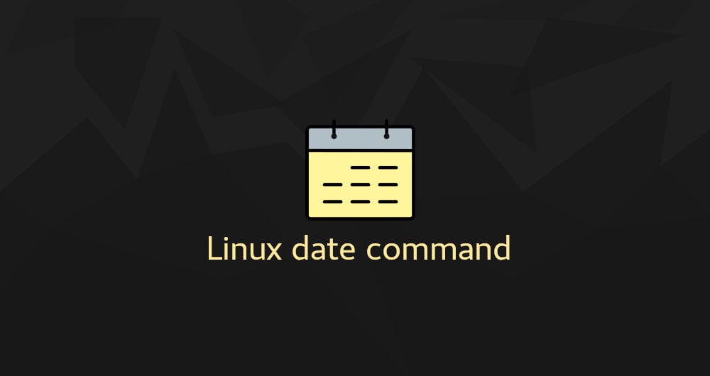 Linux Date Command with Examples LaptrinhX