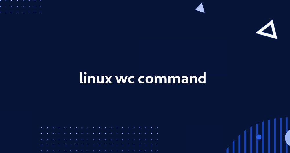 Wc Command in Linux (Count Number of Lines, Words, and Characters
