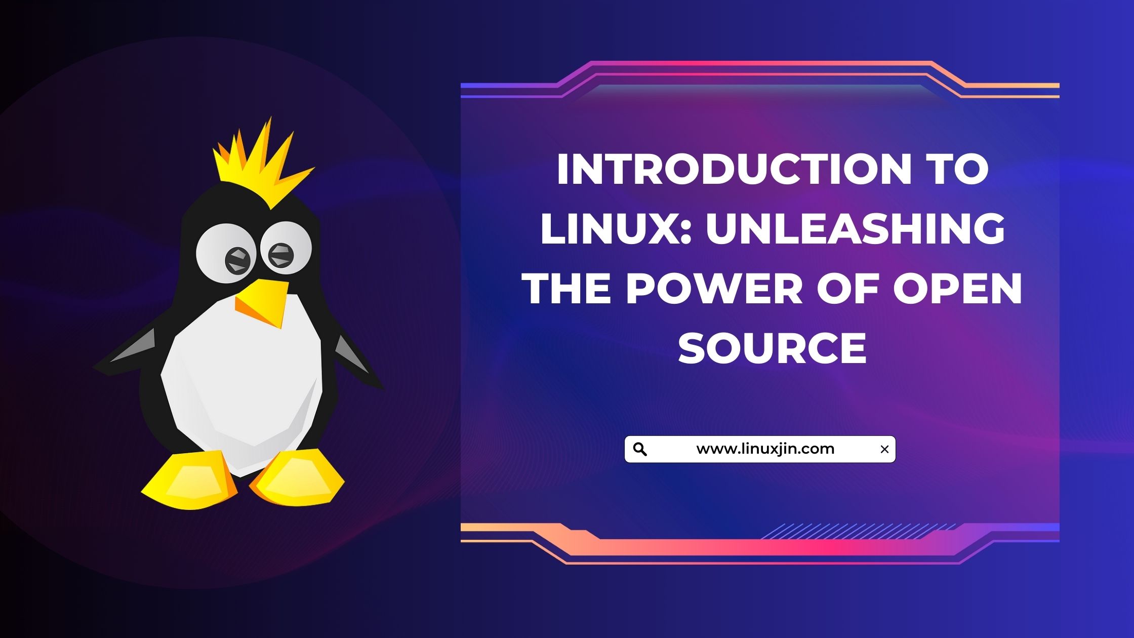 Introduction to Linux Unleashing the Power of Open Source linuxjin