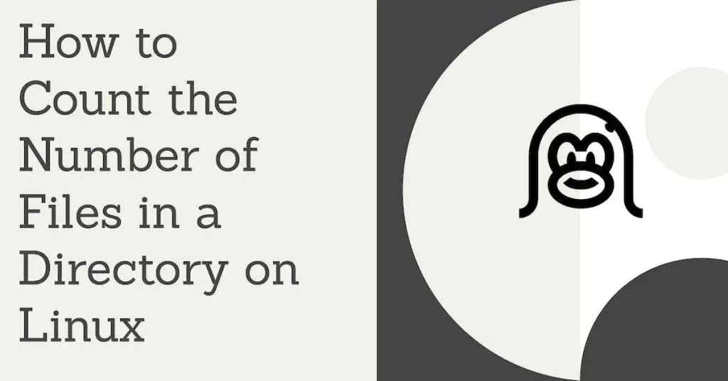 How to Count the Number of Files in a Directory on Linux