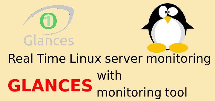 Real Time Linux Monitoring With Glances Monitoring Tool Linuxtechlab Real Time Linux Monitoring With Glances Monitoring Tool Linuxtechlab