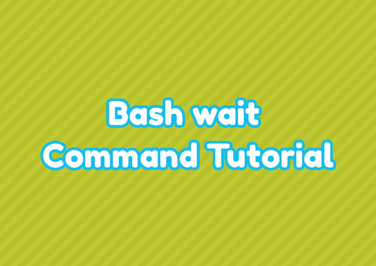 Bash wait Command Tutorial LinuxTect