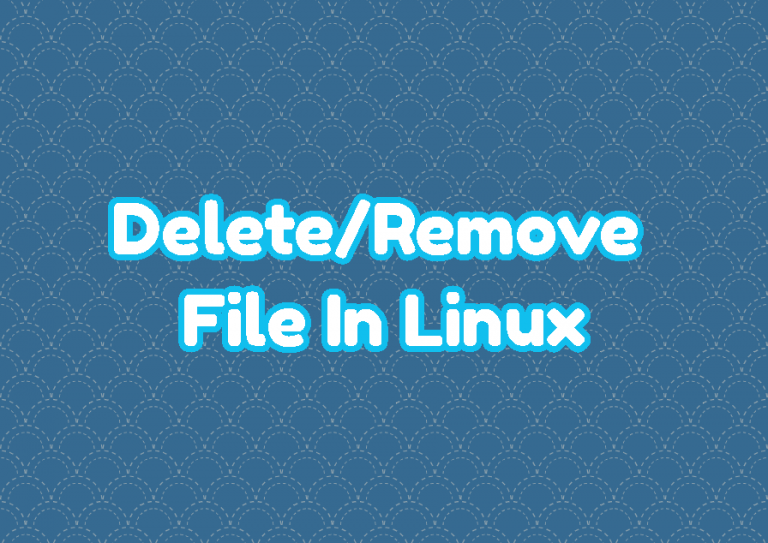 Delete/Remove File In Linux LinuxTect