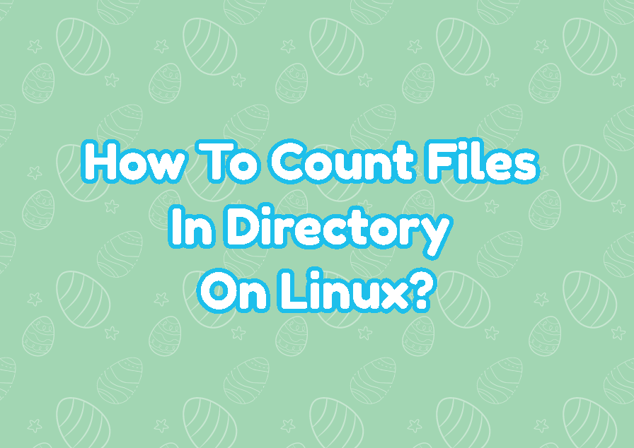 Linux Bash Count Files In Directory Printable Forms Free Online