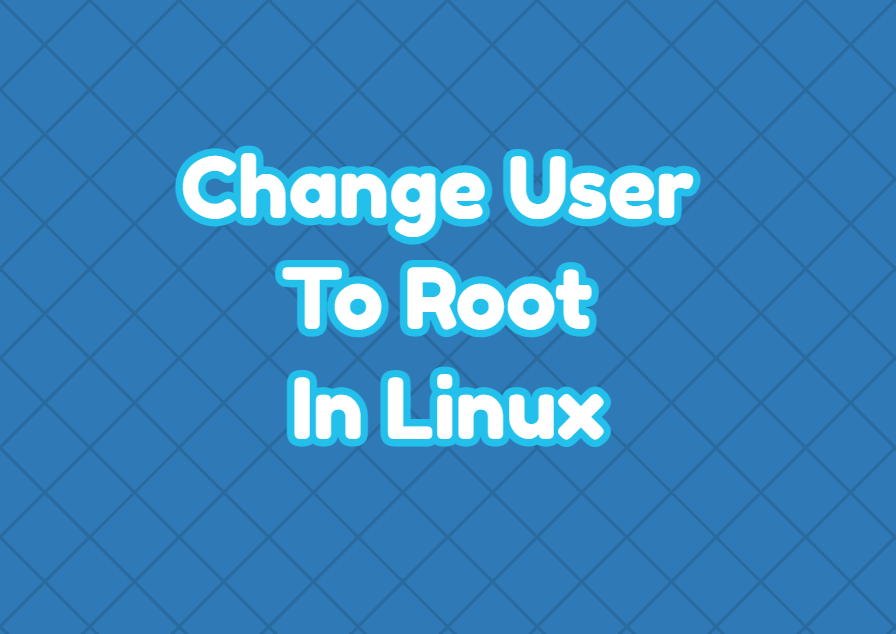 Change User To Root In Linux LinuxTect