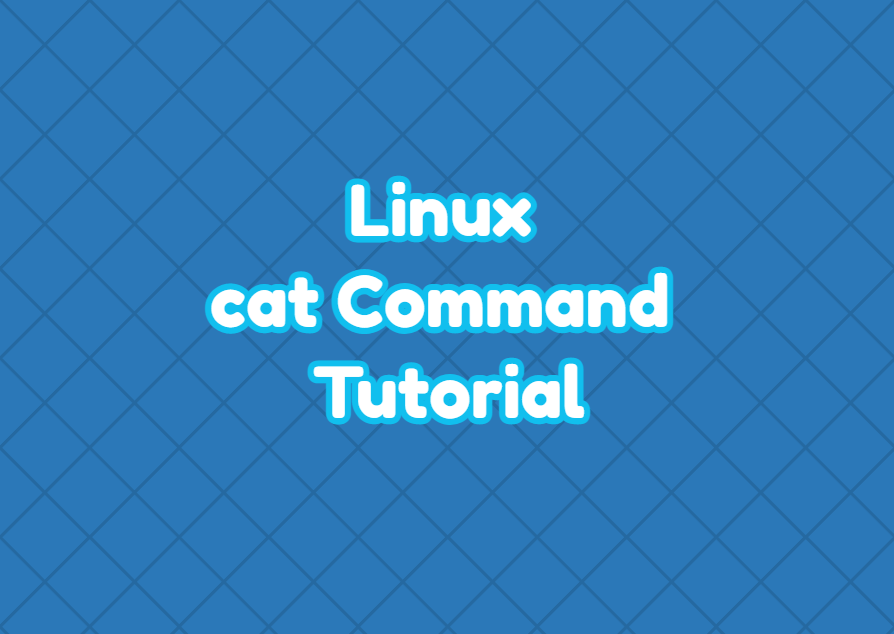 Linux cat Command Tutorial LinuxTect