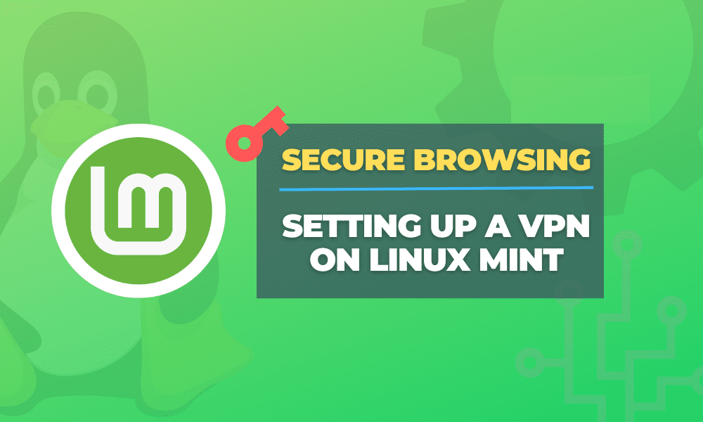 Как настроить VPN на Linux Mint