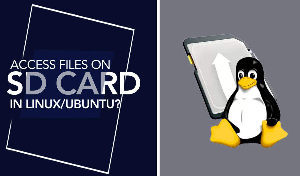 How do I Check and Access Files on my SD Card in Linux/Ubuntu? LinuxWays