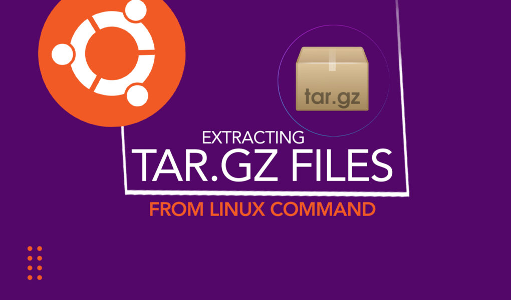 How Do I Extract tar.xz in Ubuntu 22.04? LinuxWays