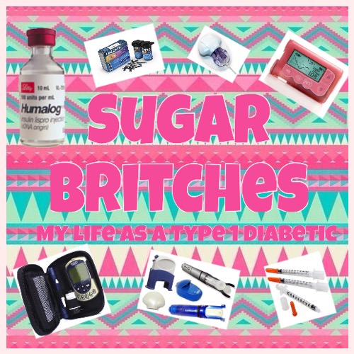 Keep Calm and Cure! Sugar Britches…My Life as a Type 1 Diabetic