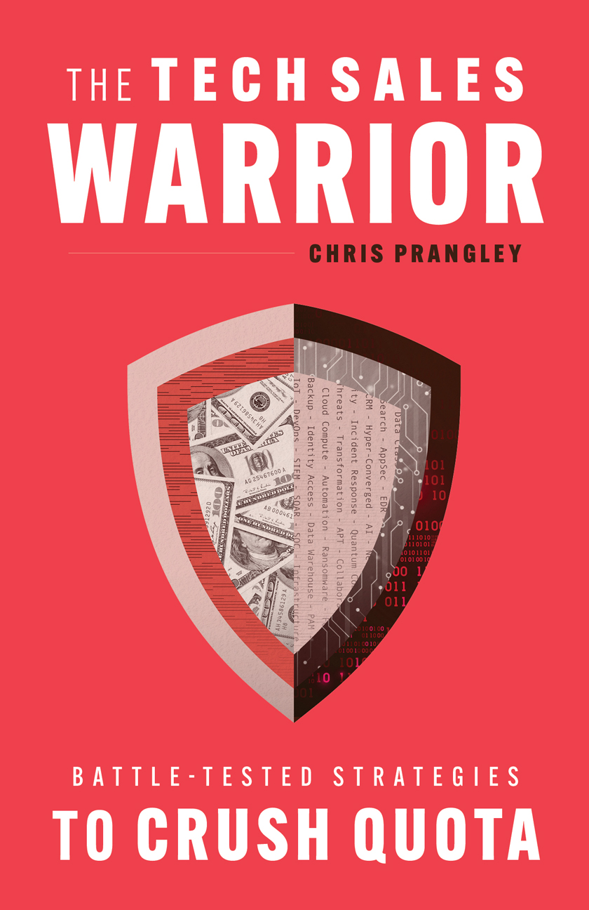 The Tech Sales Warrior Lioncrest Publishing