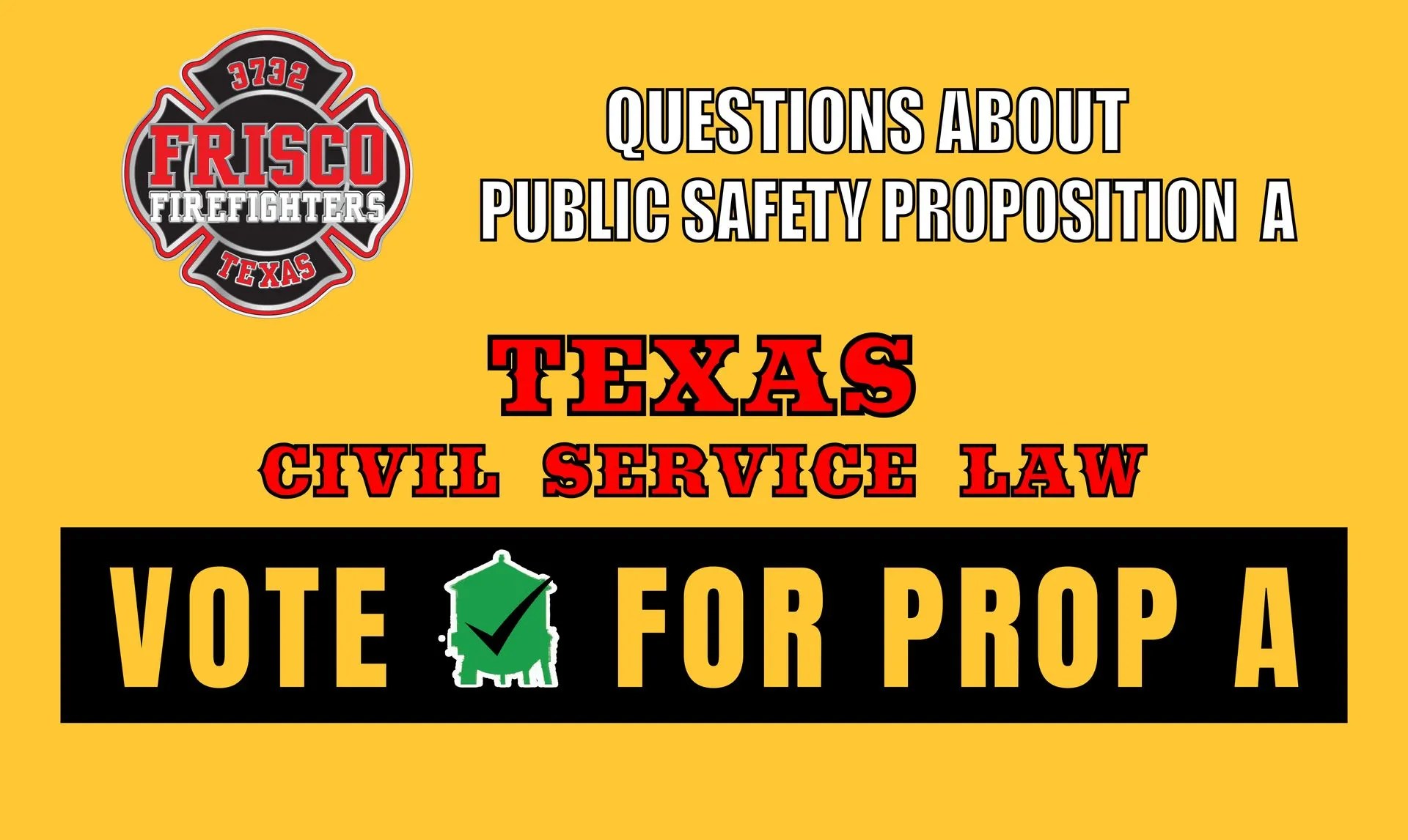 Prop A Texas Civil Service Frisco Firefighters Association