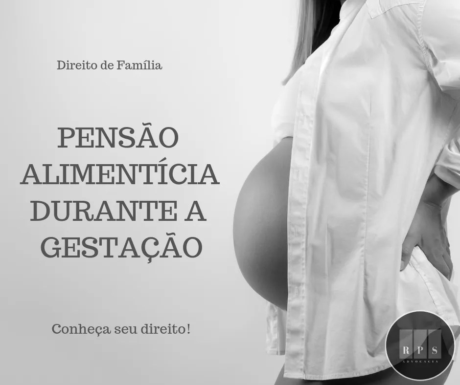 Pensão Alimentícia Durante a Gestação