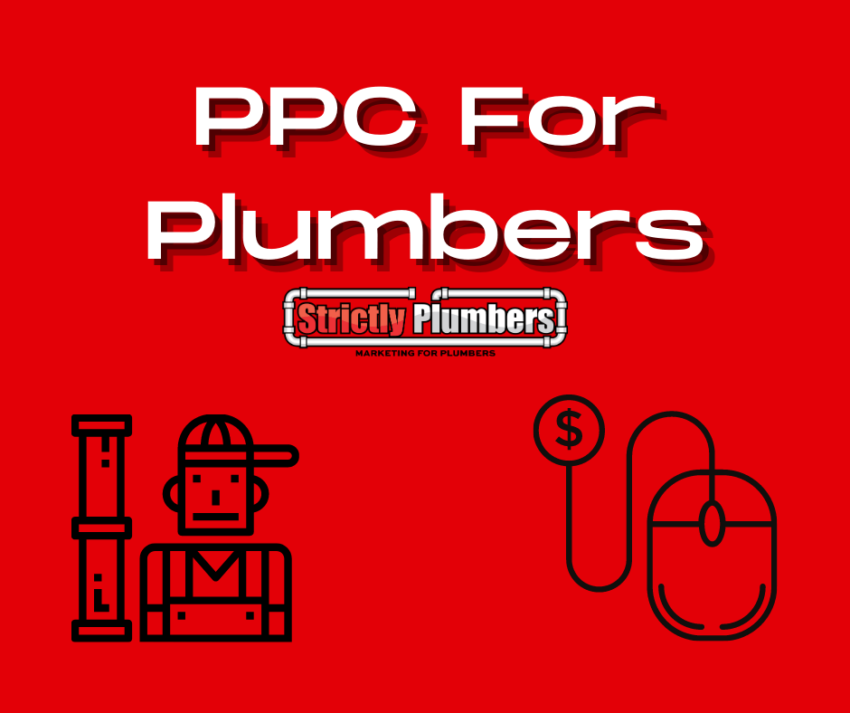 Plumber PPC that gets you plumbing leads Strictly Plumbers Marketing