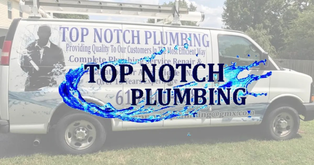 ABOUT US Top Notch Plumbing Gallatin, TN