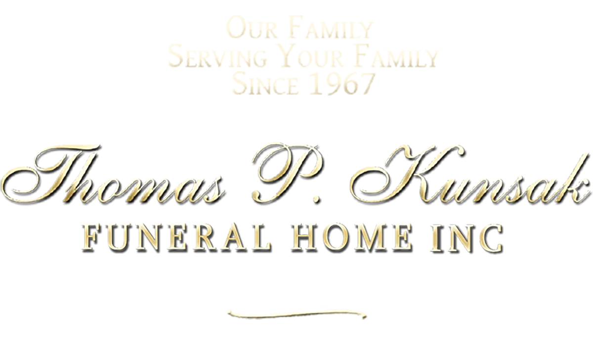 Most Recent Obituaries Thomas P. Kunsak Funeral Home