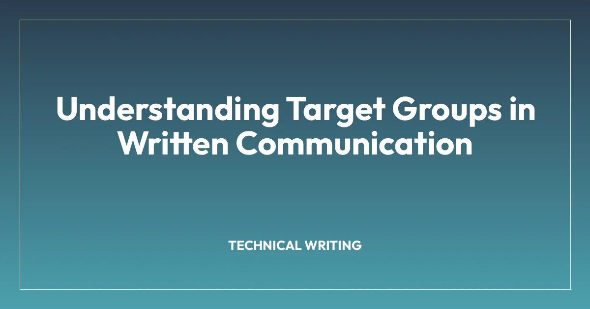 Understanding Target Groups in Written Communication LIS (Library