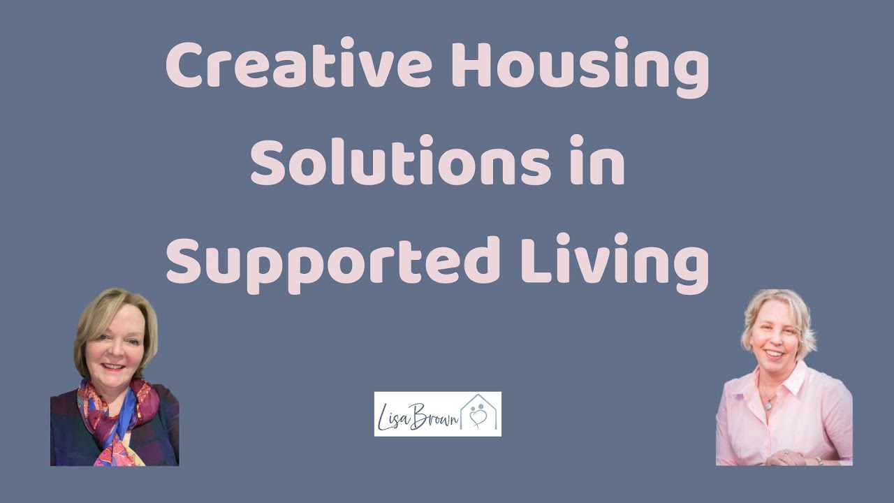 Creative Housing Solutions in Supported Living with Jayne Knight Lisa