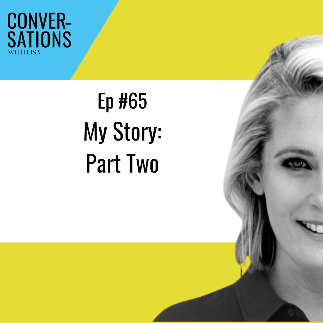 CwL Ep65: My Story – Part 2 - Lisa Corduff
