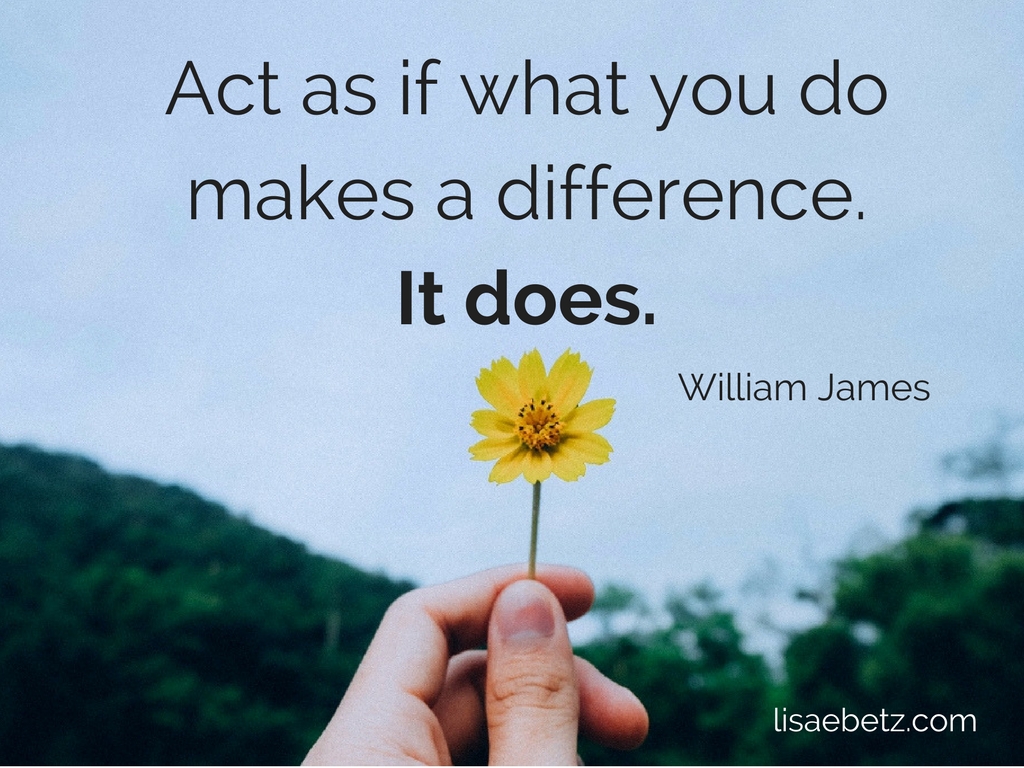 You Can Make a Difference Lisa E Betz