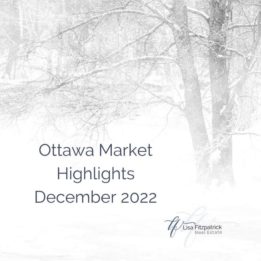 Ottawa Real Estate Market Stats December 2022 Lisa Fitzpatrick
