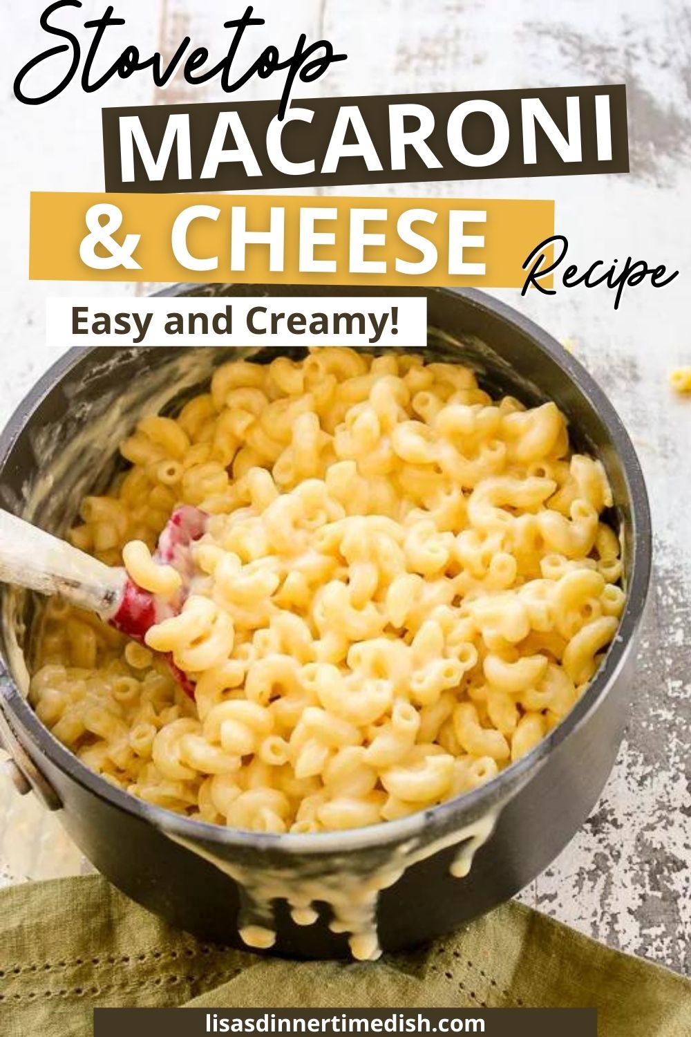 Easy Stove Top Macaroni and Cheese Lisa's Dinnertime Dish