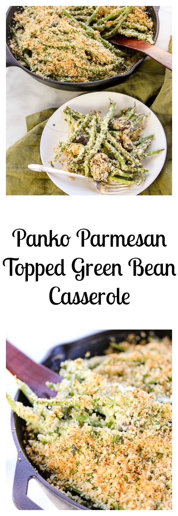 Panko Parmesan Topped Green Bean Casserole Lisa's Dinnertime Dish