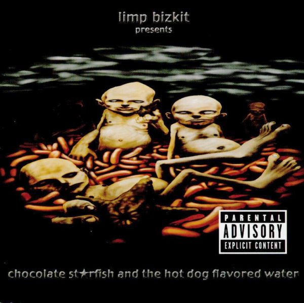 Limp Bizkit Chocolate Starfish And The Hot Dog Flavored Water (2000)