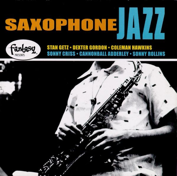 Various Artists Fantasy Presents Saxophone Jazz (2000)