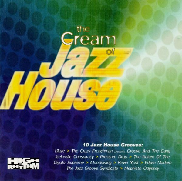 Various Artists The Cream Of Jazz House