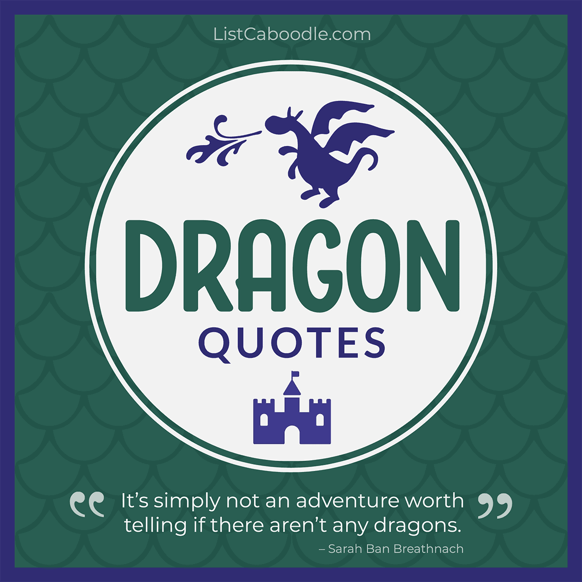 100 Best Dragon Quotes, Inspirational Sayings ListCaboodle