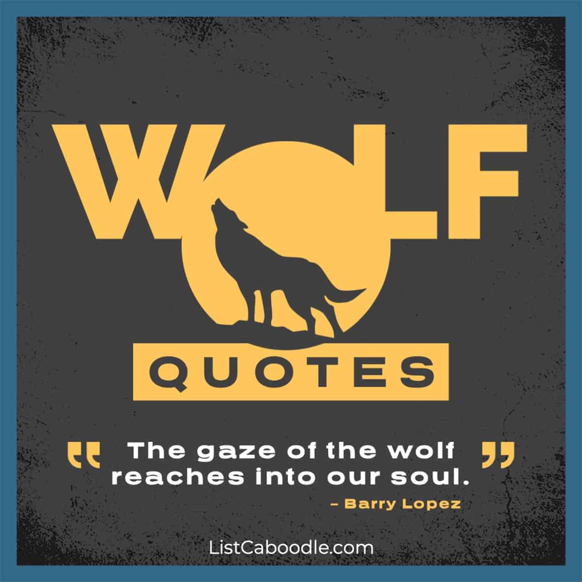 99+ Inspiring Wolf Quotes (To Howl at the Moon!) ListCaboodle