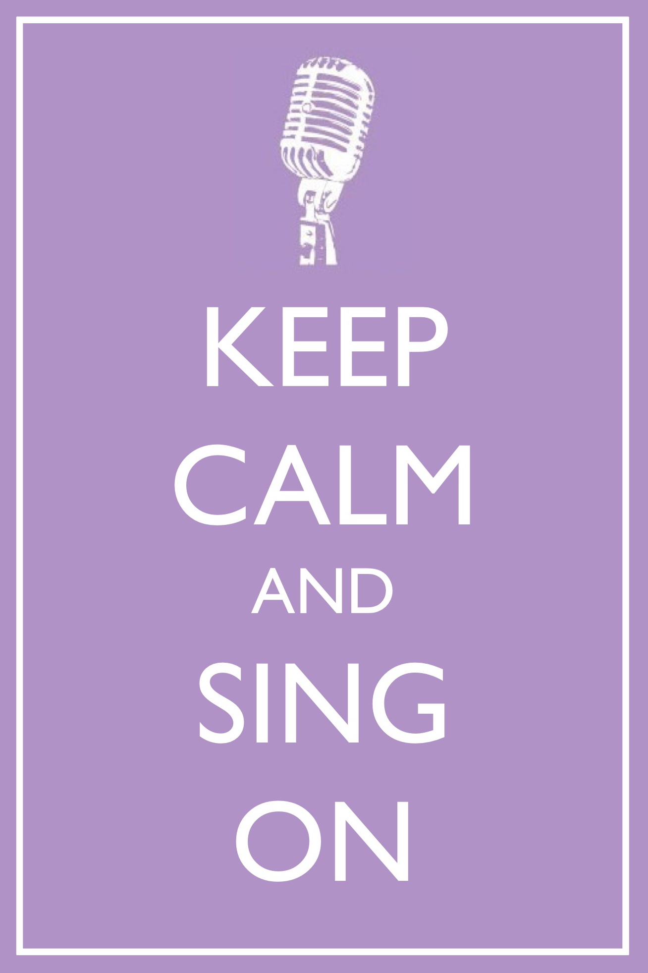 Keep Calm and Sing On Listen & Learn Music