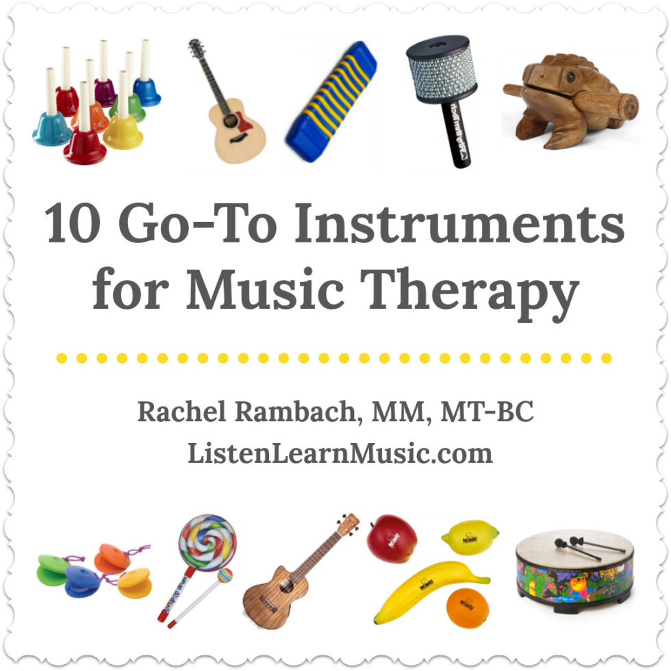 10 GoTo Instruments for Music Therapy Listen & Learn Music