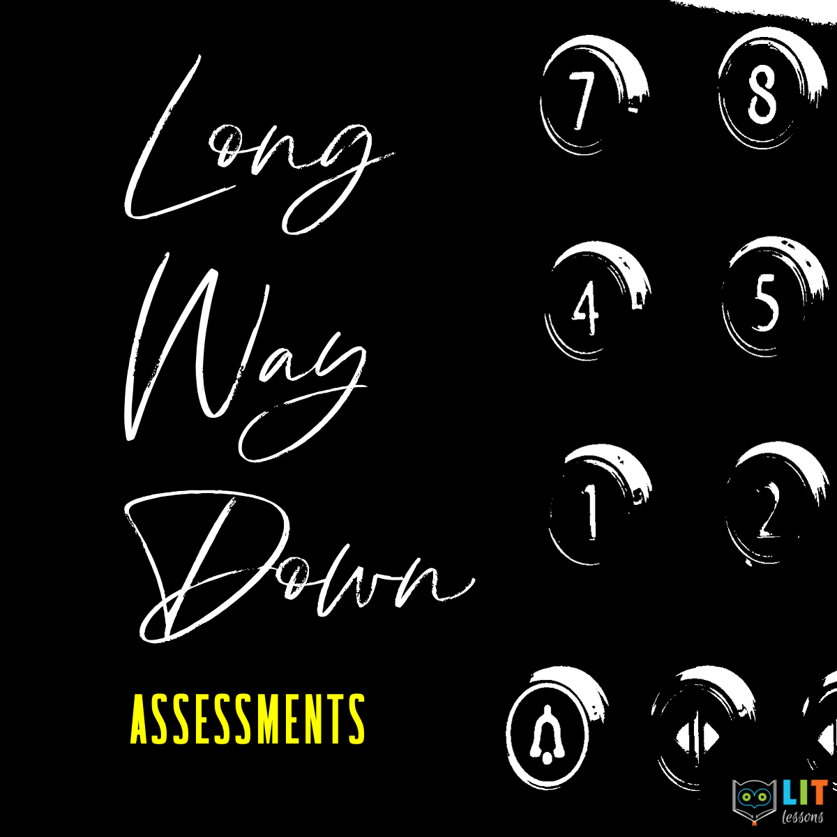 Long Way Down Assessments LIT Lessons
