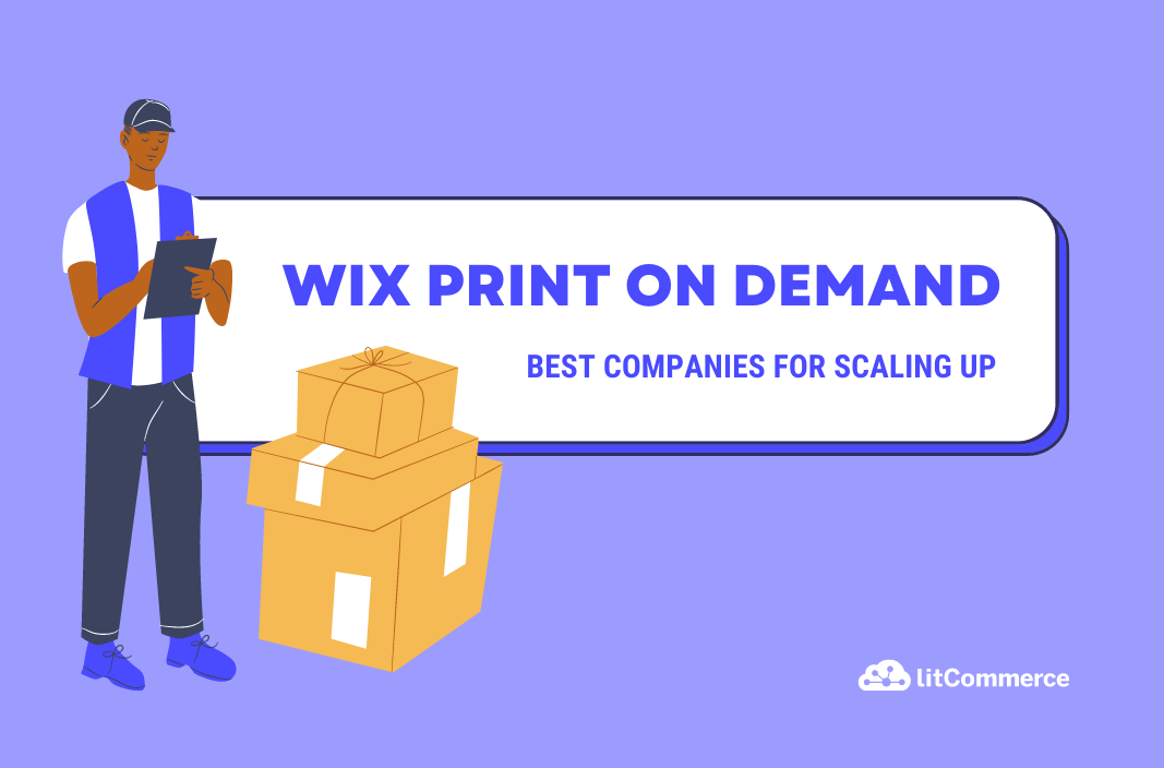 Wix Print on Demand Best Companies for Scaling Up [Jul 2024 ]