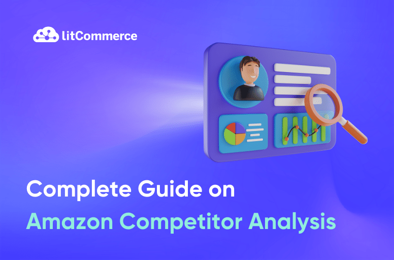 Amazon Competitor Analysis 6 Ways to Beat Your Competitors