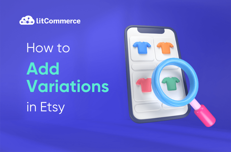 How to Add Variations on Etsy Guide for Beginners