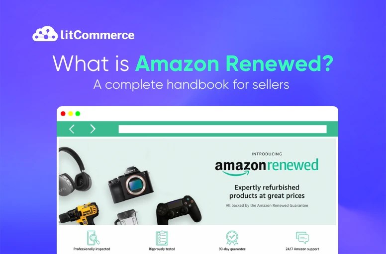What is Amazon Renewed and How Does it Work? [2024 Update]