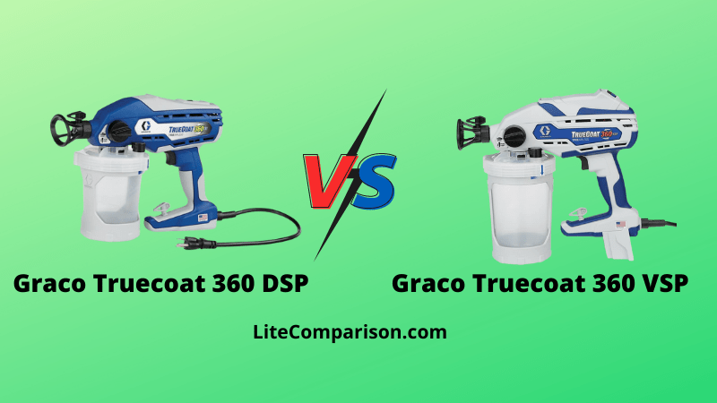 Graco Truecoat 360 DSP vs VSP - Comparison And FAQS...