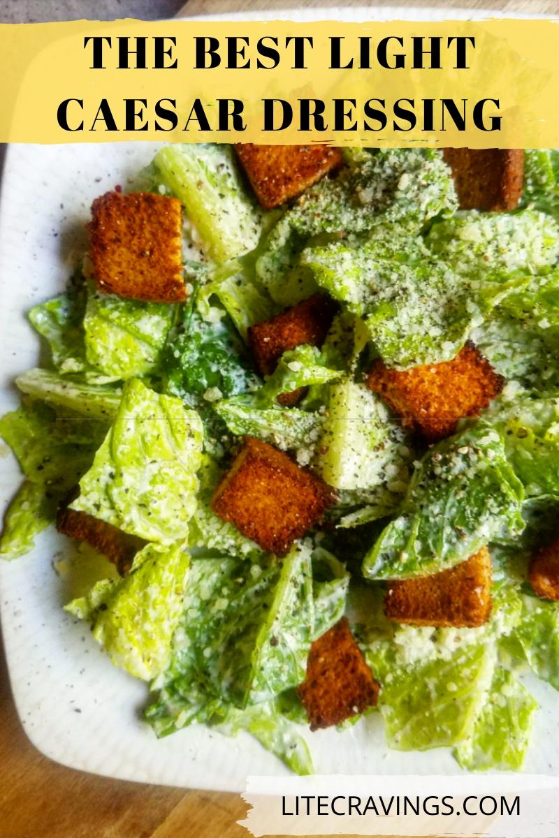The Best Light Caesar Dressing Lite Cravings WW Recipes
