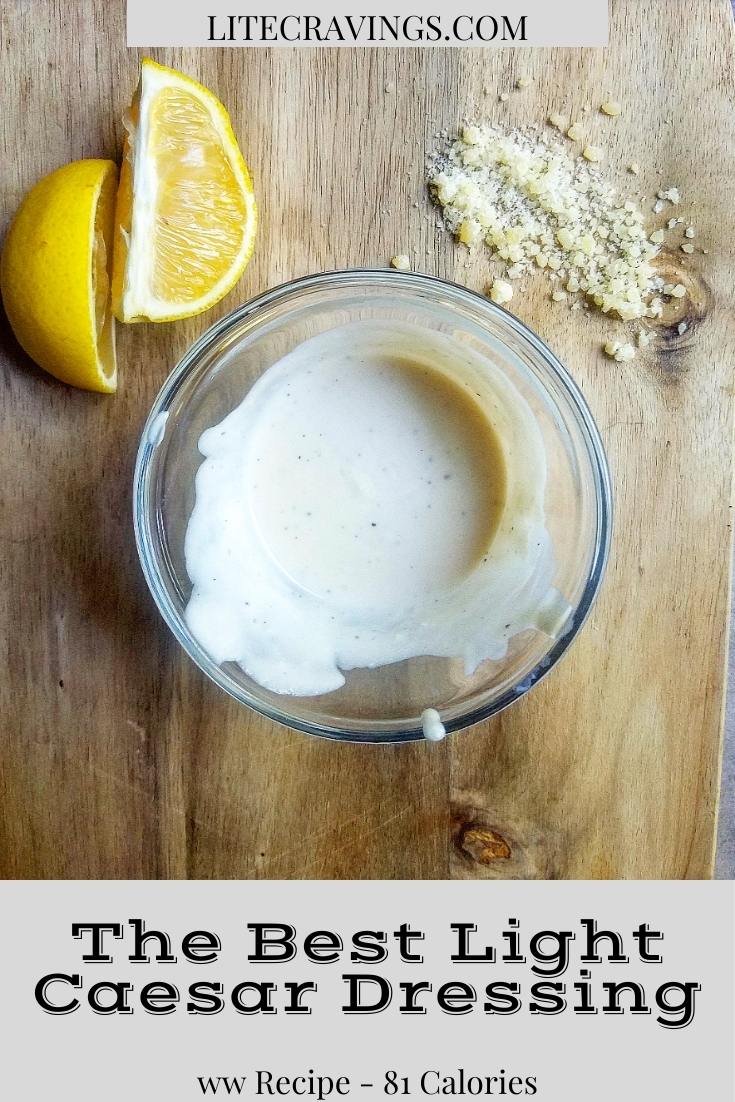 The Best Light Caesar Dressing Lite Cravings WW Recipes
