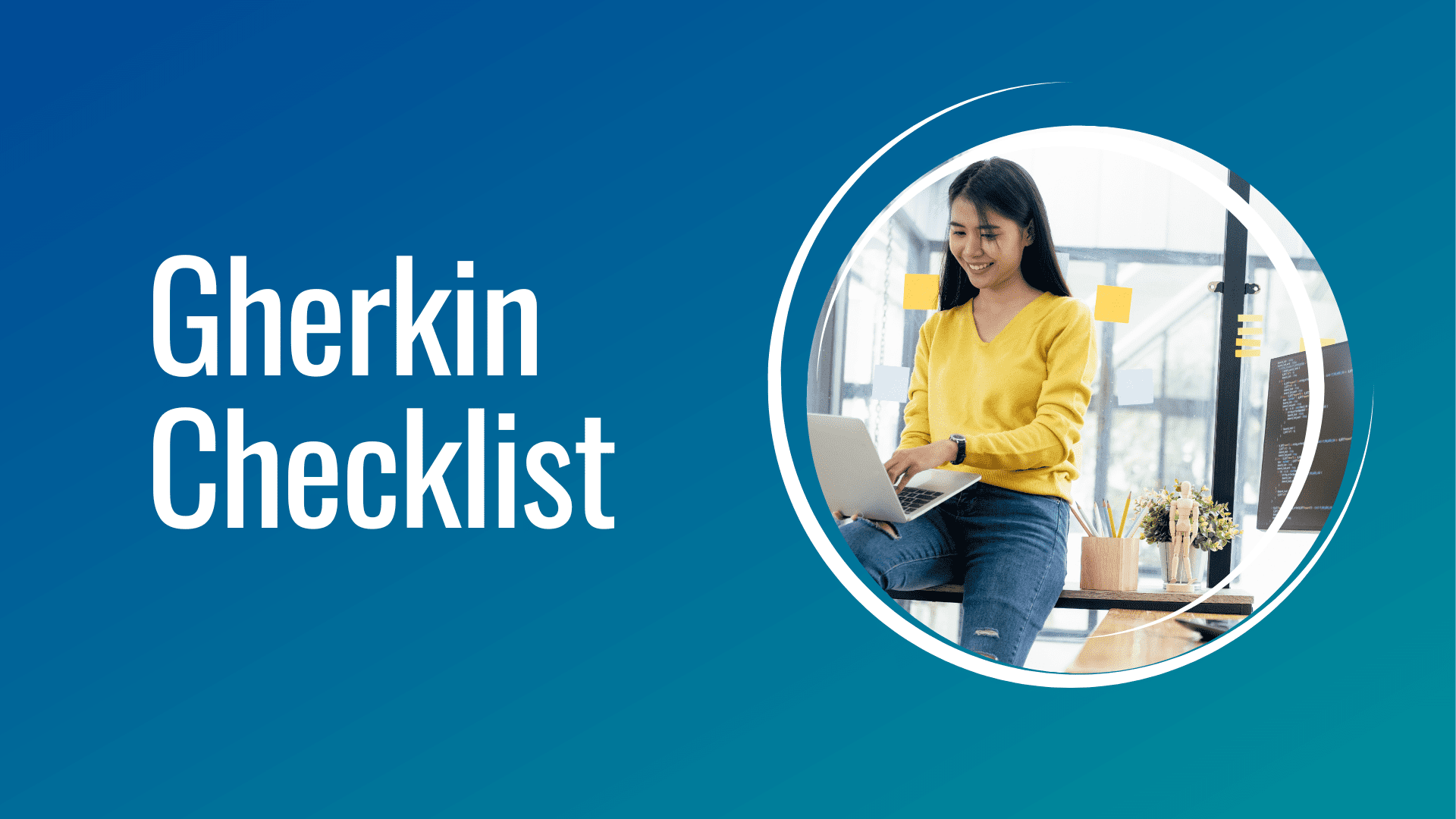 The Gherkin Checklist Lithespeed